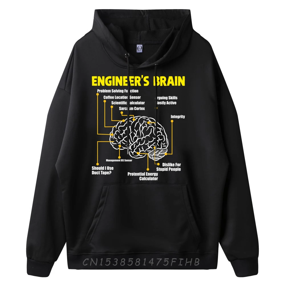 Engineer is Brain Funny Sarcastic Engineering Men Clothes Hoodies Homme Happy New Years