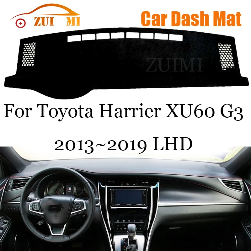 

ZUIMI Dashboard Cover Dash Mat Dashmat For Toyota Harrier XU60 G3 2013~2019 LHD RHD Dash Board Cover Pad Sun Shade