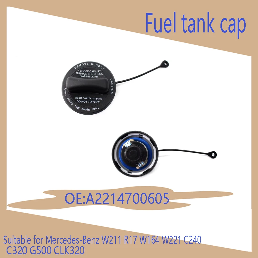 Suitable for Mercedes-Benz W211 R17 W164 W221 C240 C320 G500 CLK320 fuel tank cap A2214700605 Fuel tank inner cap  auto parts 