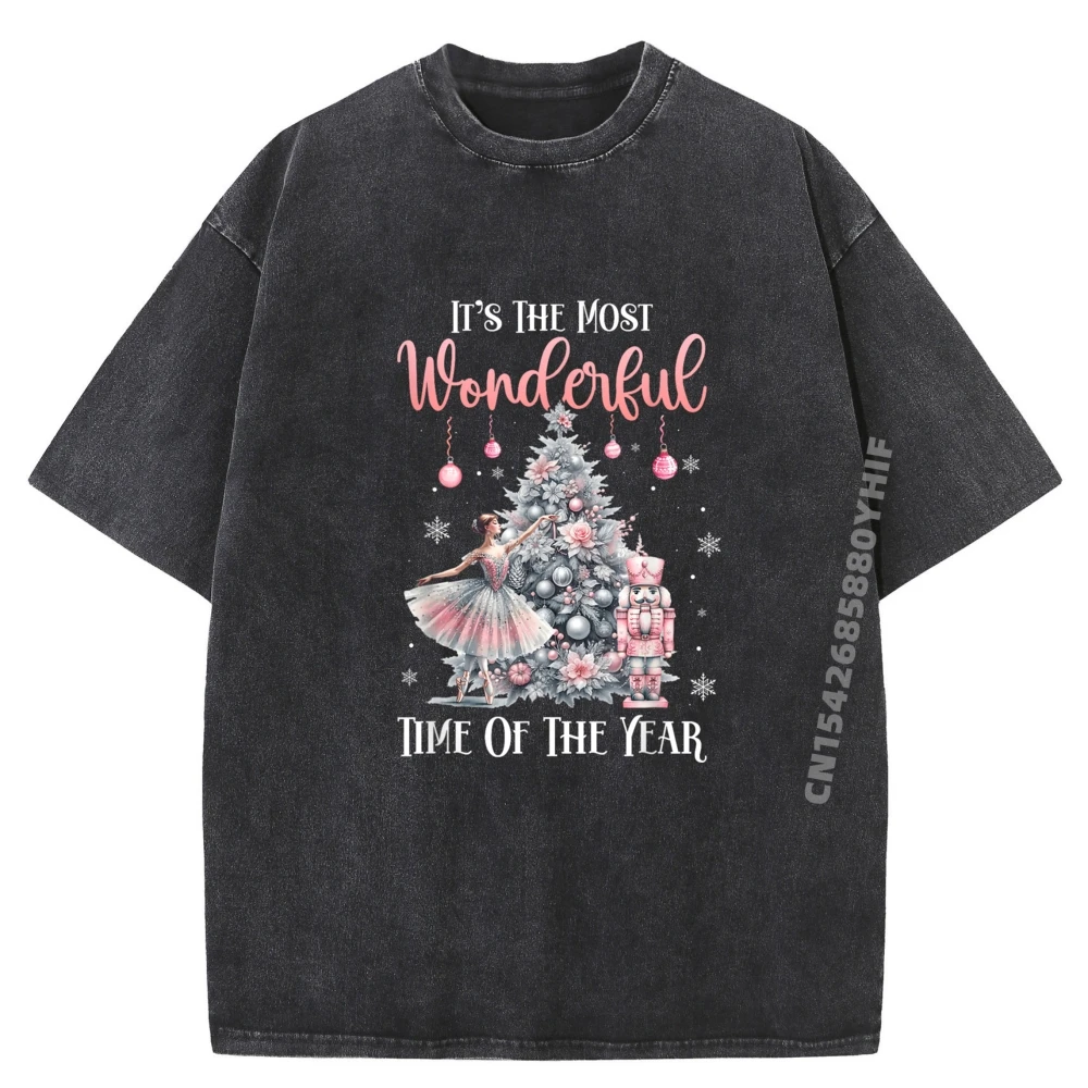 

It The Most Wonderful Time Of The Year Nutcracker Ballet T Shirts For Men Men Clothes Leisure Washed Shirt For Men
