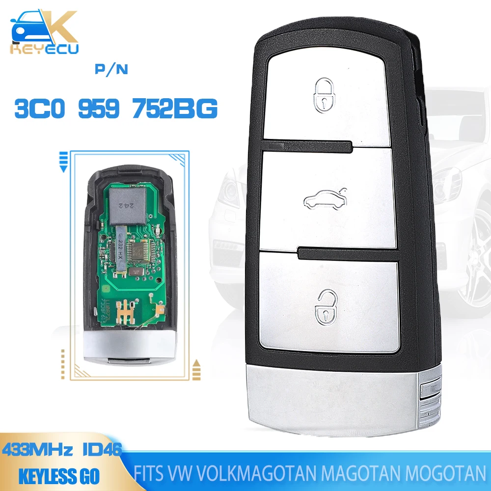 

KEYECU 3C0 959 752BG 3C0959752BG for VW VolkMagotan Magotan Mogotan Passat Passat CC B6 Keyless Go 433MHz ID46 Smart Car Key Fob