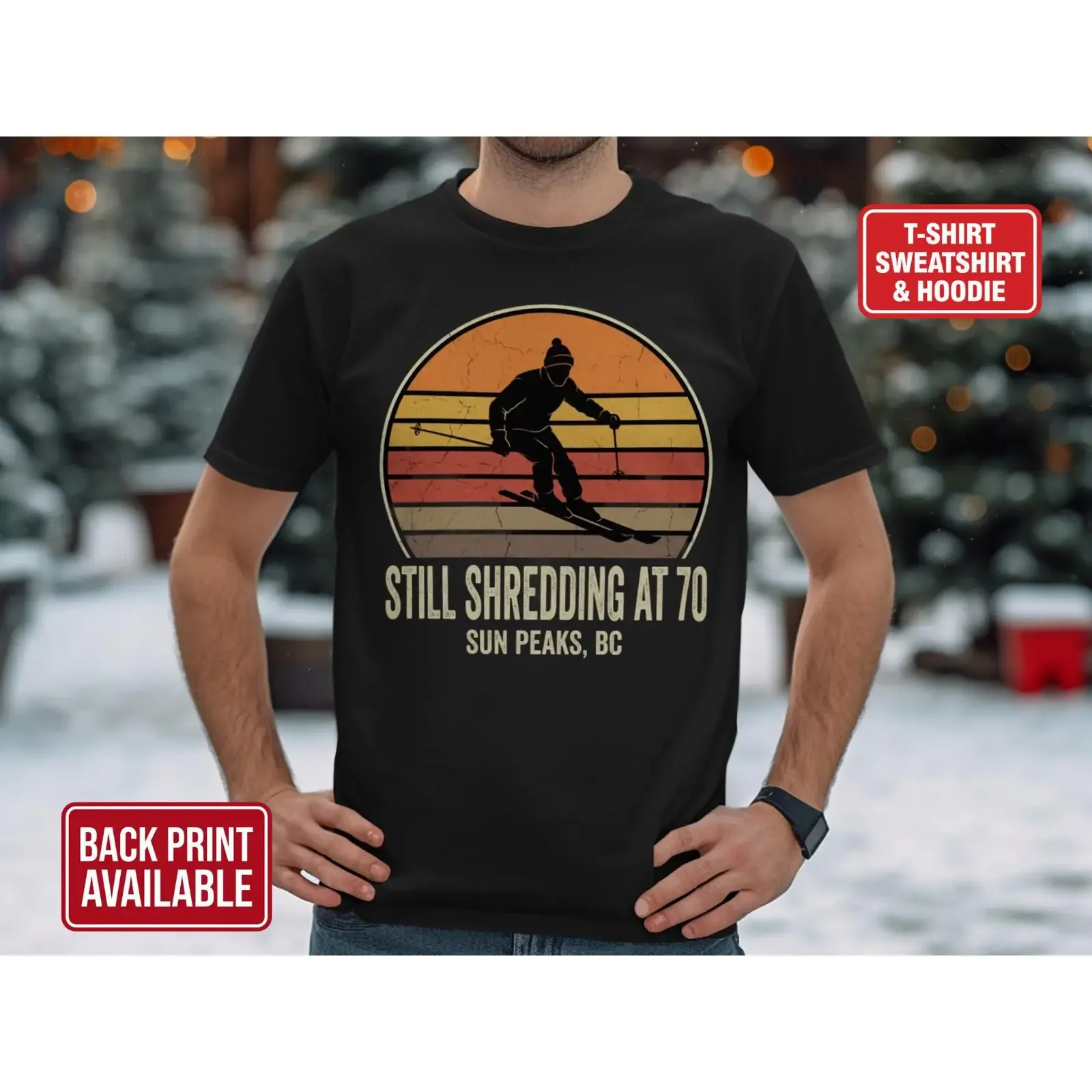 Vintage Still Shredding at 70 Sun Peaks BC Ski T Shirt Custom Age Resort Personalized 70th Skiing Birthday SweaT  vintage