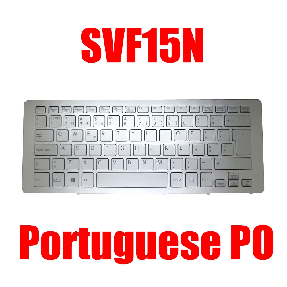 

PO GR NE Laptop Keyboard For SONY SVF15N 149265481PT 149265421DE 149266051SE Portuguese Germany Nordic New