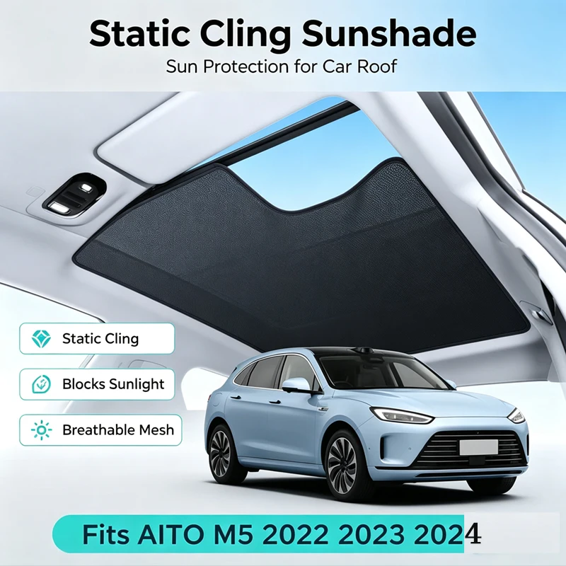 Car Electrostatic Adsorption Sunroof Sunshade Cover For AITO M5 2022 2023 2024 Heat Insulation Skylight Sticker Auto Accessory