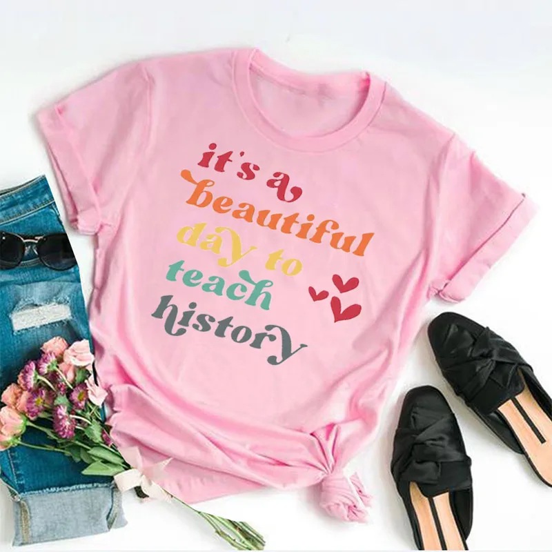 History Teacher Beautiful Day to Teach History History Appreciation Short Sleeve Top Tees 100%cctton Fashion Streetwear goth y2k