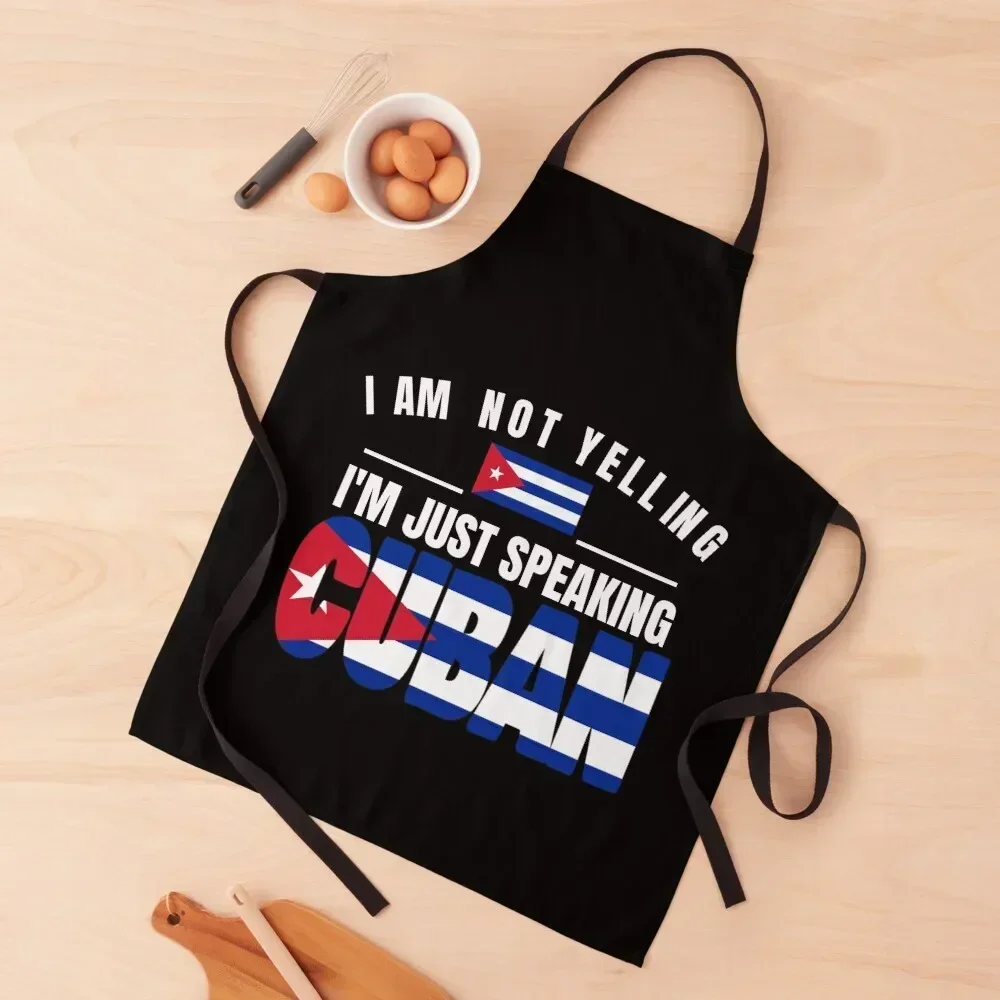 

I'm Not Yelling I'm Cuban Flag T Shirt Merch Apron For Nail Stylist Waiter Uniforms japanese woman Apron