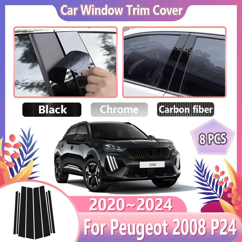 

8 шт. автомобильные накладки на окна для Peugeot 2008 P24 MK2 2020 ~ 2024 2021 2022 2023 черные наклейки на колонну B C наклейки на пленку для инструментов аксессуары