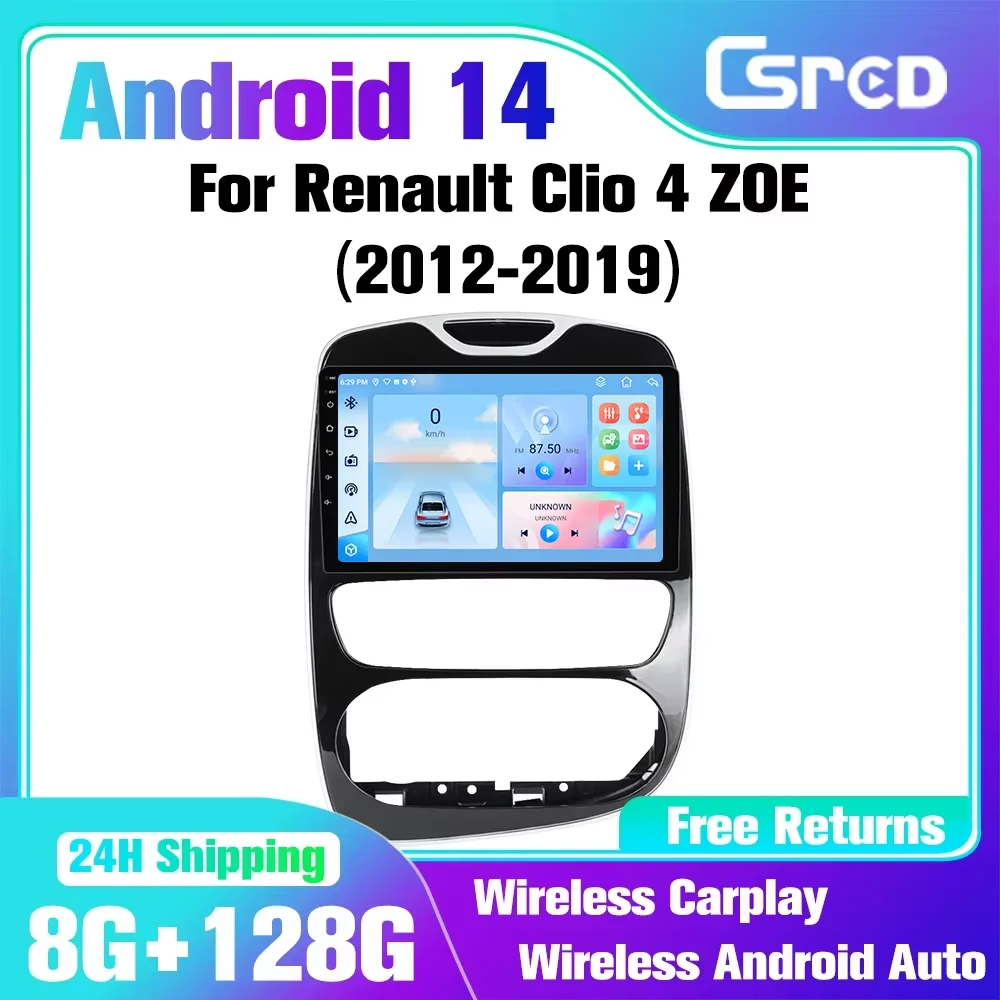 Csred Android 14 Auto Radio For Renault Clio 4 ZOE 2012-2019 Car Multimedia Player GPS Navigation Head Unit Stereo Player