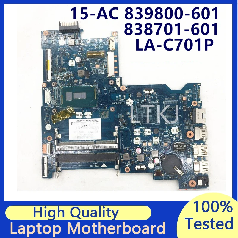 

838701-601 838701-501 838701-001 839800-601 For HP 15-AC Laptop Motherboard With SR240 I3 CPU AHL50/ABL52 LA-C701P 100%Tested OK