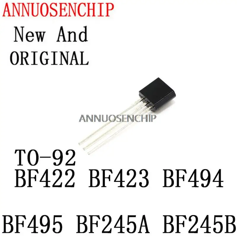 10PCS New And Original BF245 TO-92 TO92 Transistor BF422 BF423 BF494 BF495 BF245A BF245B