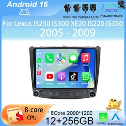 Android 16 Car Radio For Lexus IS250 IS300 XE20 IS220 IS350 2005 - 2009 Player 5G DVR BT QLED Screen Multimedia Auto Navigation