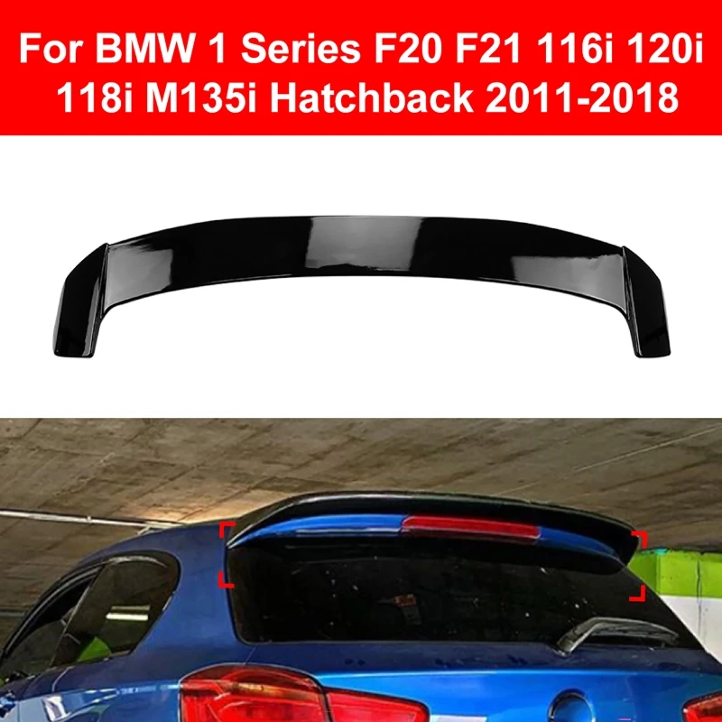 

For BMW 1 Series F20 F21 116i 120i 118i M135i Hatchback 2011-2018 Rear Roof Spoiler Rear Trunk Diffuser Tail Wing Body Kit Trim