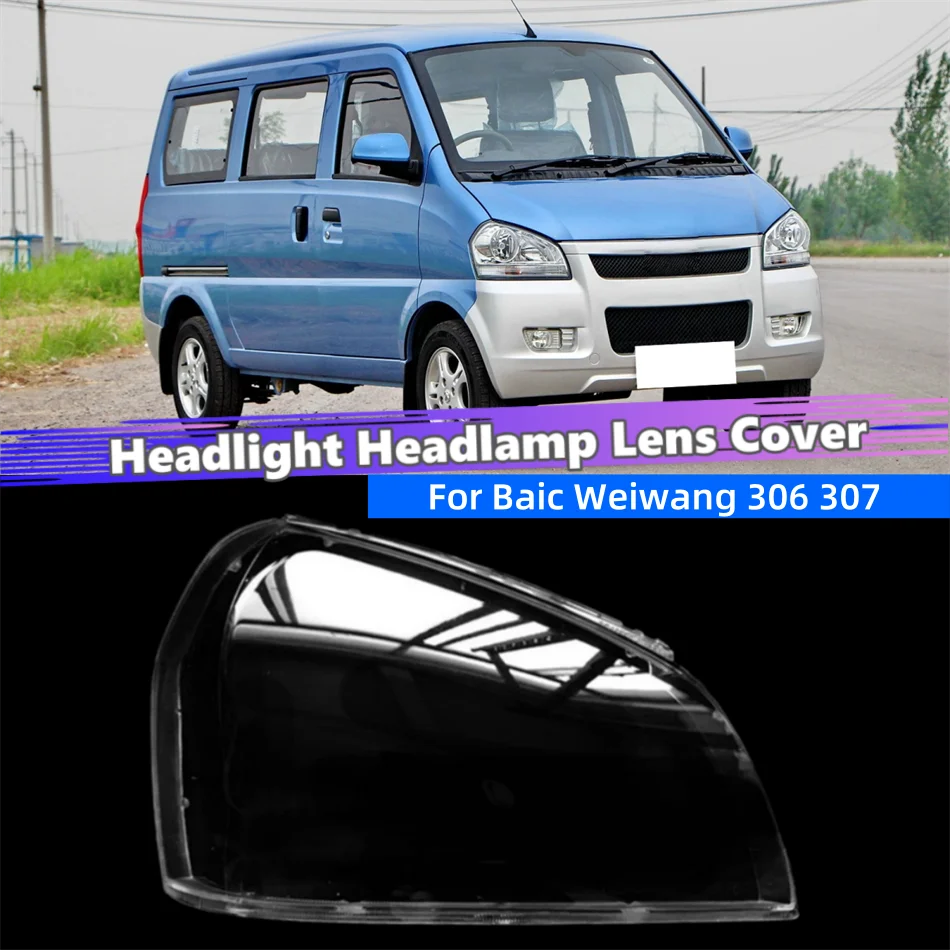 for-baic-weiwang-306-307-accessories-car-transparent-housing-headlamp-lens-cover-shell-headlight-cover