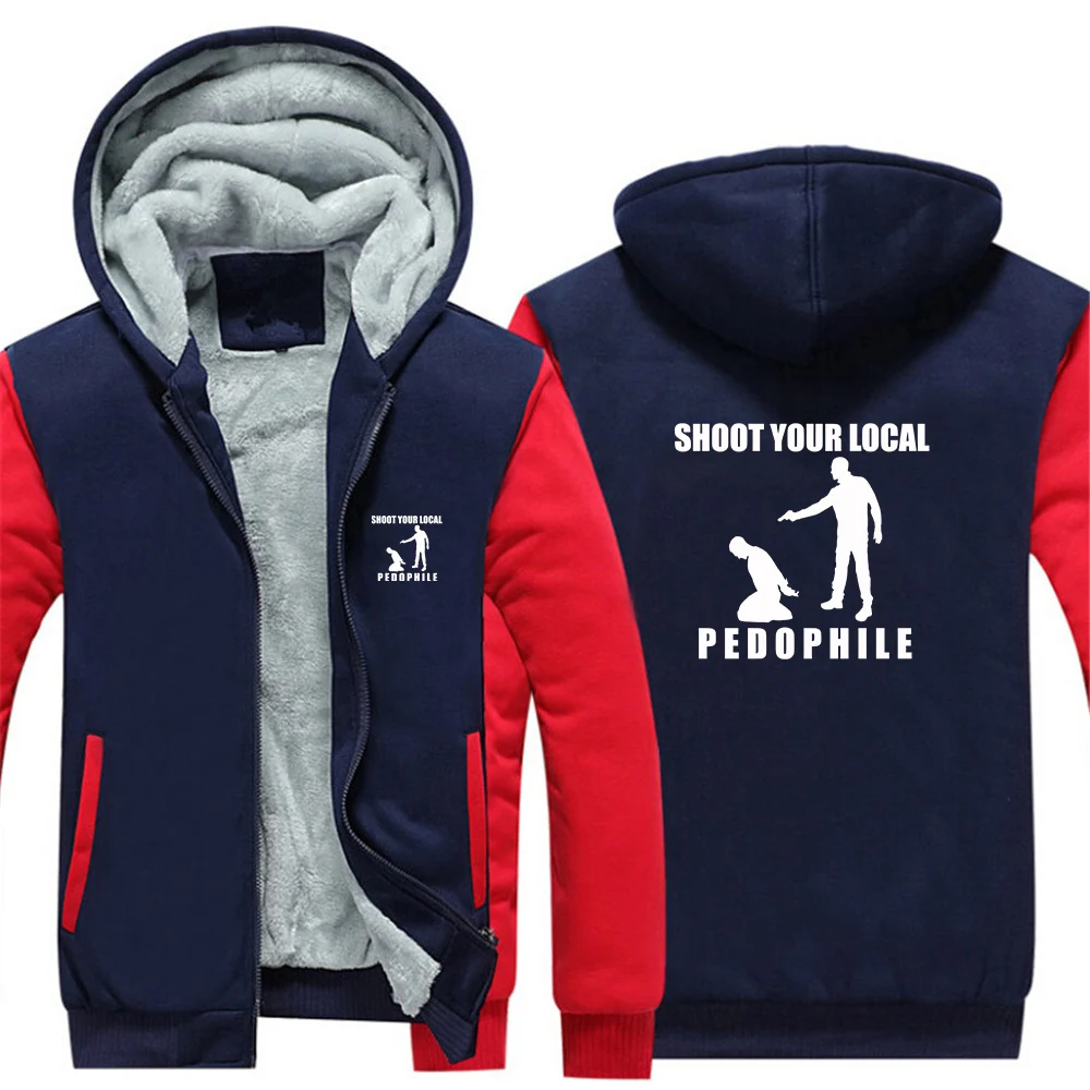 Shoot Your Local Pedophile Funny thick fleece pullover with added insulation for warmth and a fashionable look hoodies jacket
