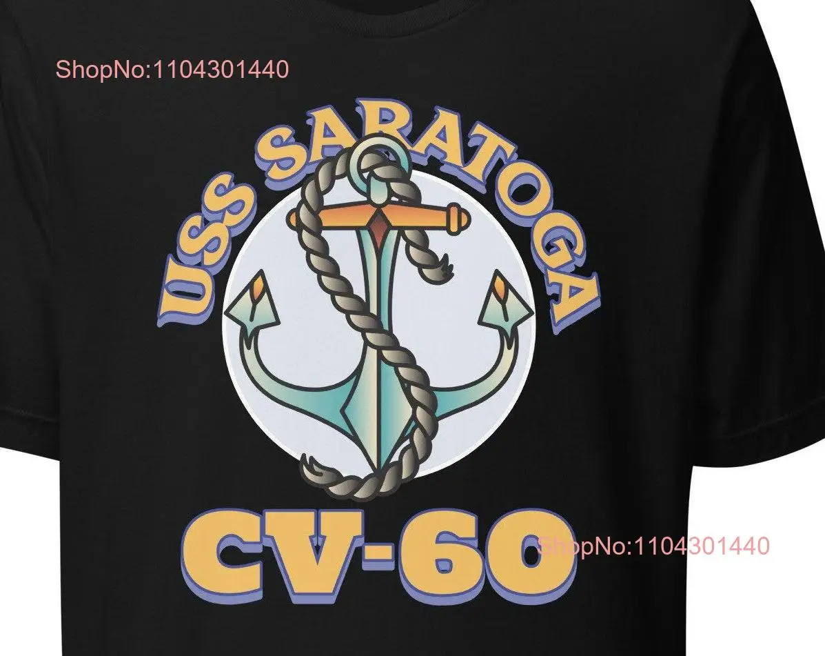 USS Saratoga CV 60 Anchor Navy Veteran USN T Shirt long or short sleeves