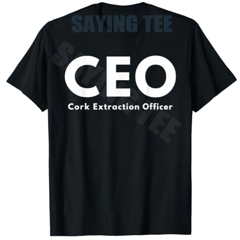 CEO Cork Extraction Officer Funny Wine Lover T-Shirt Y2k Minimalist Corporate Humor Letters Printed Saying Tee Streetwear Outfit