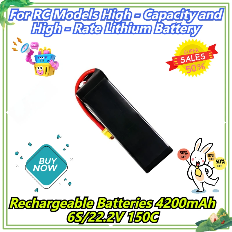 

Rechargeable Batteries 4200mAh 6S/22.2V 150C For RC Models High - Capacity and High - Rate Lithium Battery