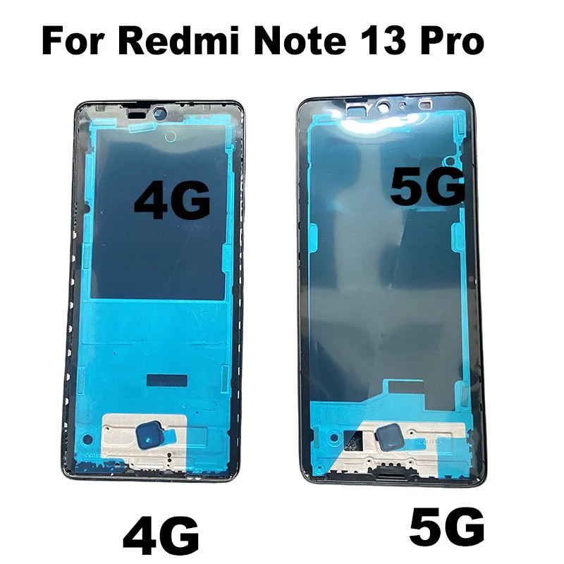 For Xiaomi Redmi Note 13 Pro 4G 5G Middle Frame LCD Screen Front Frame Housing Bezel Chassis Plate Replacement