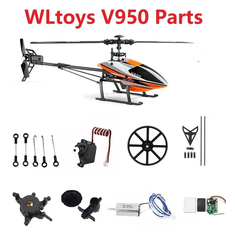 Spare Parts List for Wltoys V950 RC Helicopter Replacement Accessories Blade Swashplate Motor Clip Main Shaft ESC Bearings Tail