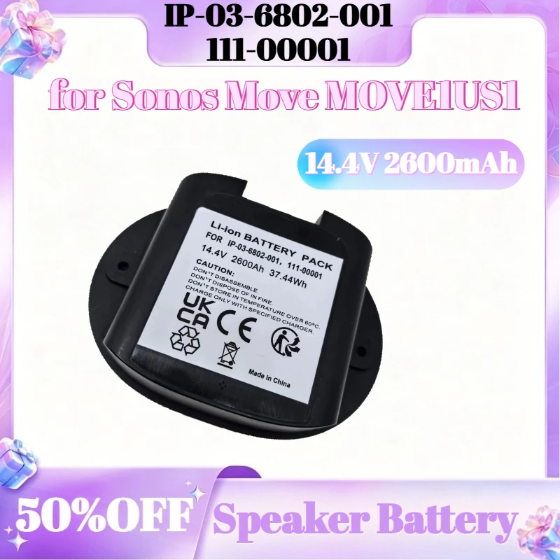 

IP-03-6802-001 111-00001 2600mAh 14.4V Replacement Speaker Battery for Sonos Move MOVE1US1 Battery