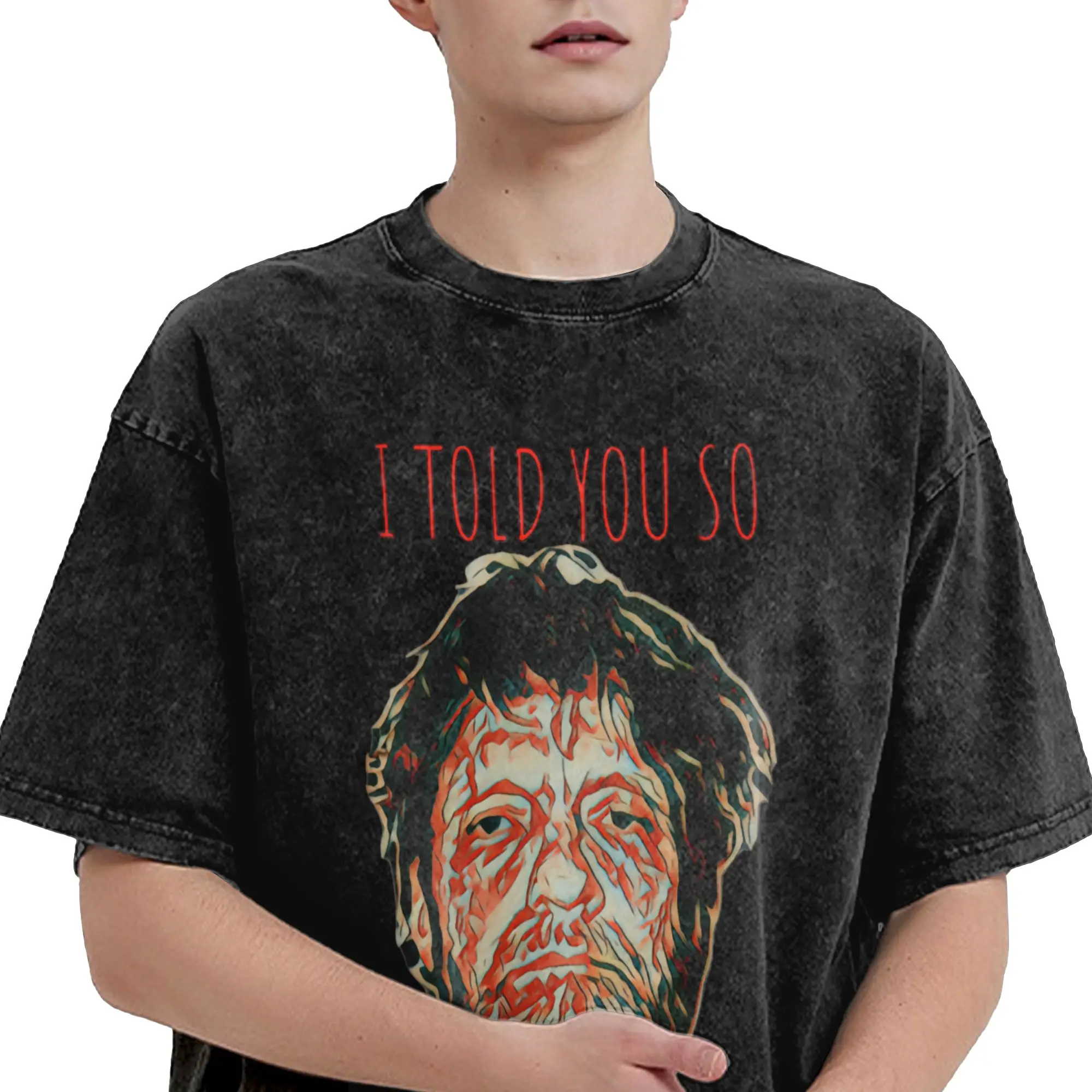 Summer The Unabomber Told Ya Ted Kaczynski  Washed Shirt Outfit Harajuku T-Shirt  Men Women Tees