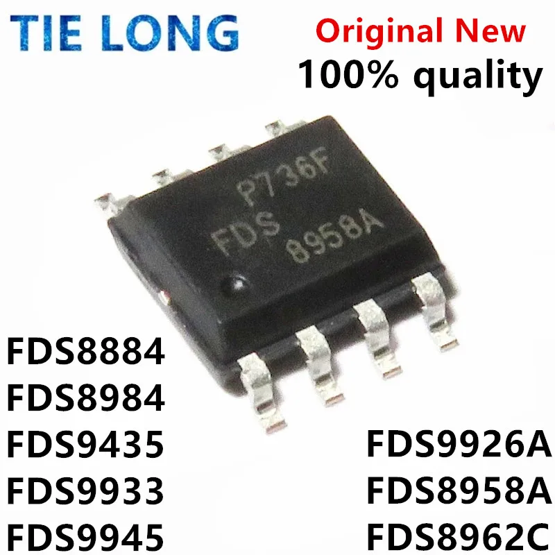 

10 шт. FDS9926A FDS9926 SOP 9926A SOP-8 FDS8884 FDS8958A FDS8958 FDS8962C FDS8962 FDS8984 FDS9435 FDS9933 FDS9945 FDS9435A
