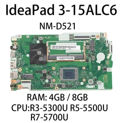 Płyta główna do laptopa Lenovo IdeaPad 3-15ALC6 NM-D521 z procesorem: R3-5300U R5-5500U R7-5700U RAM:4G/8G FRU:5B21B85225 5B21B85223