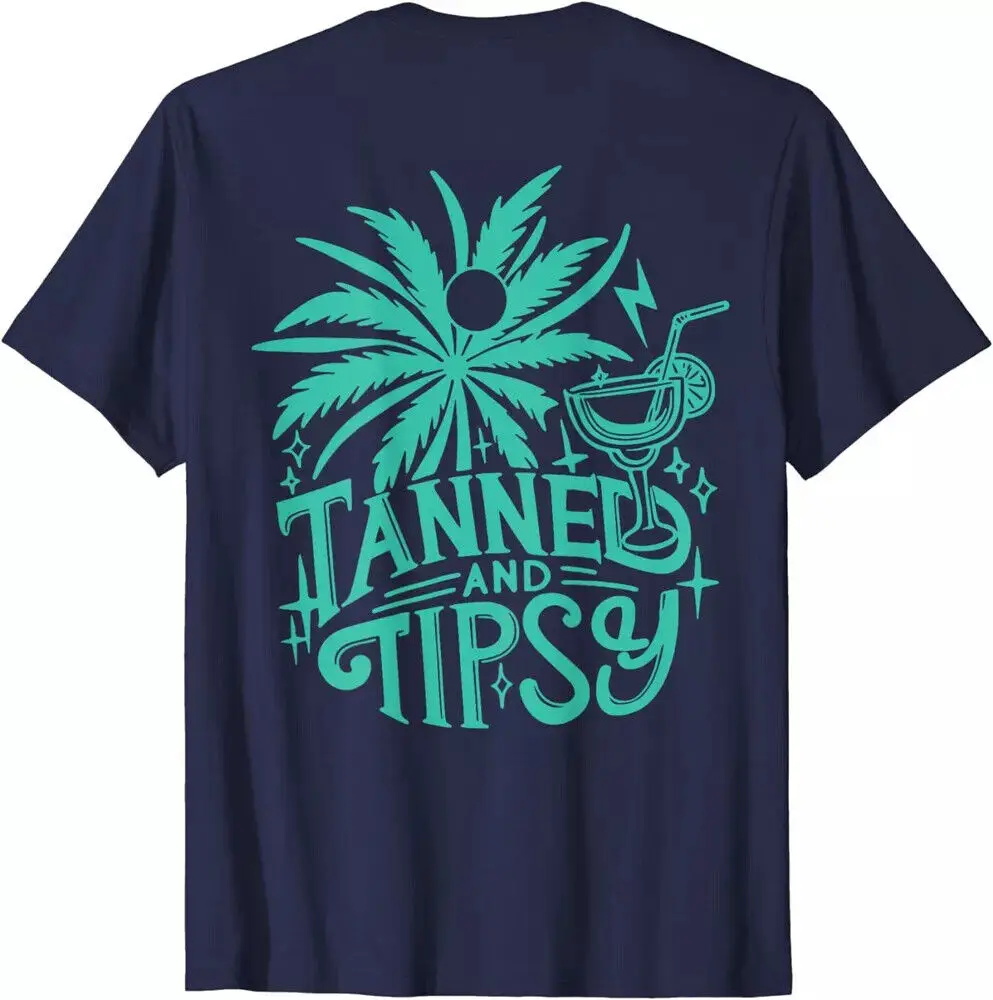 Retro Tanned And Tipsy Beach Summer Funny (ON BACK) Unisex T-Shirt High Quality 100%Cotton Short Sleeve