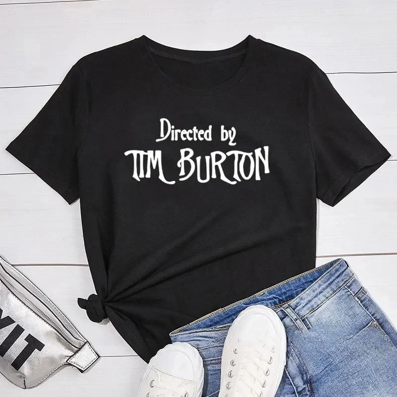 Directed By Tim Burton T-shirt Women Harajuku Summer Letter Print Classic T Shirt Casual Short Sleeve O-neck Women's T-shirt