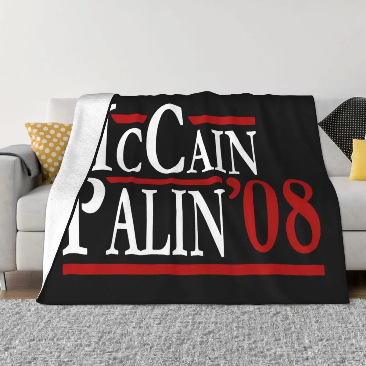 John Mccain Palin For President 2008 Election Funny Vintage Gift For Men Trend Vacation Personality Throw Blanket