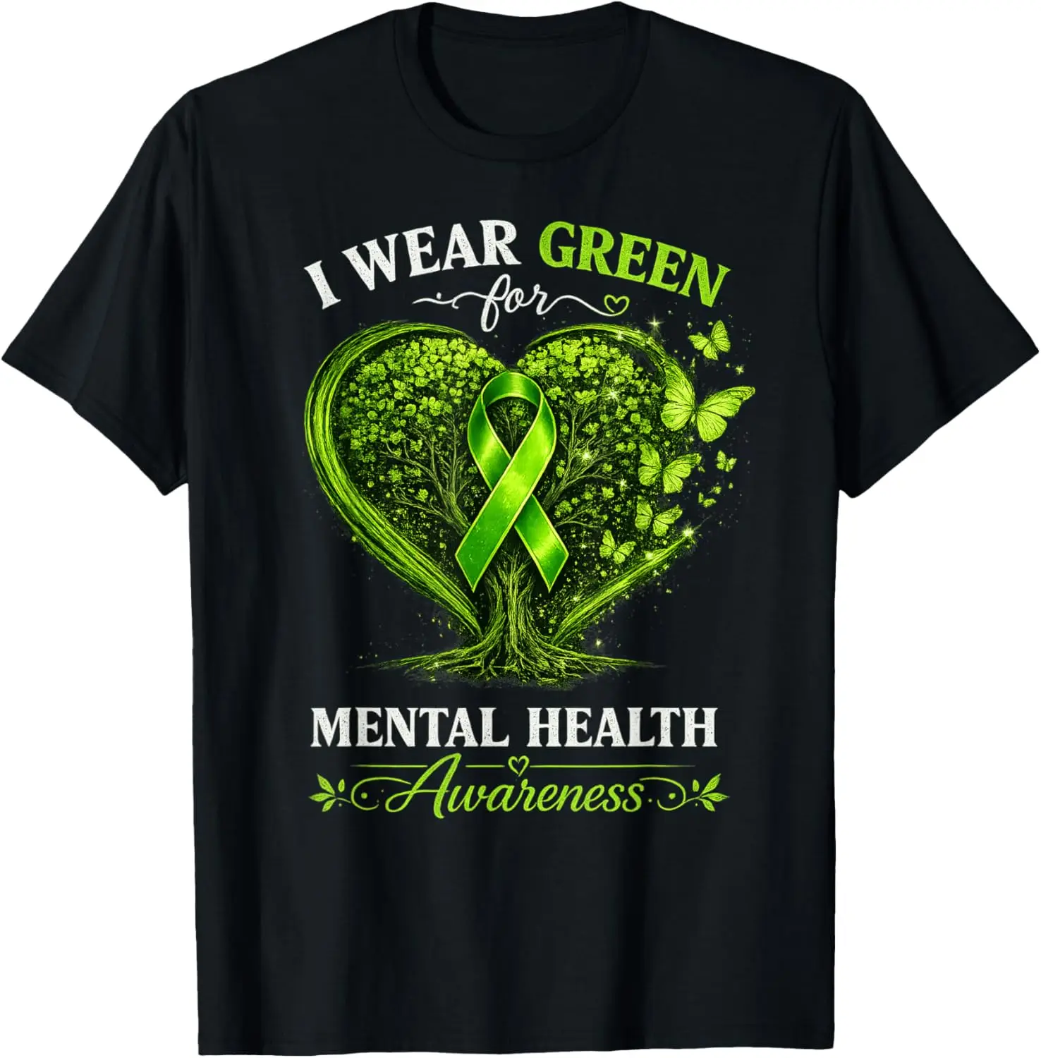 I Wear Green Ribbon Mental Health Awareness T-Shirt 100% Cotton Trendy Y2K Short-Sleeve Tee – Soft, Quick-Drying, & Moisture-Wicking; Ideal for Sports or Casual Wear; Great Gift for Christmas or Halloween.