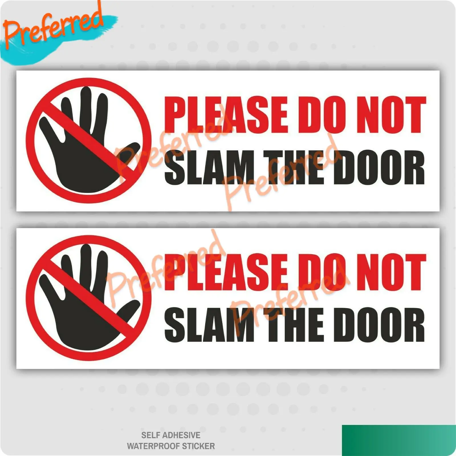 

2 X Don't Slam The Door Self Adhesive Vinyl Stickers Car Van Truck Taxi Lorry Wall Art Windshield Waterproof Car Sticker Decals