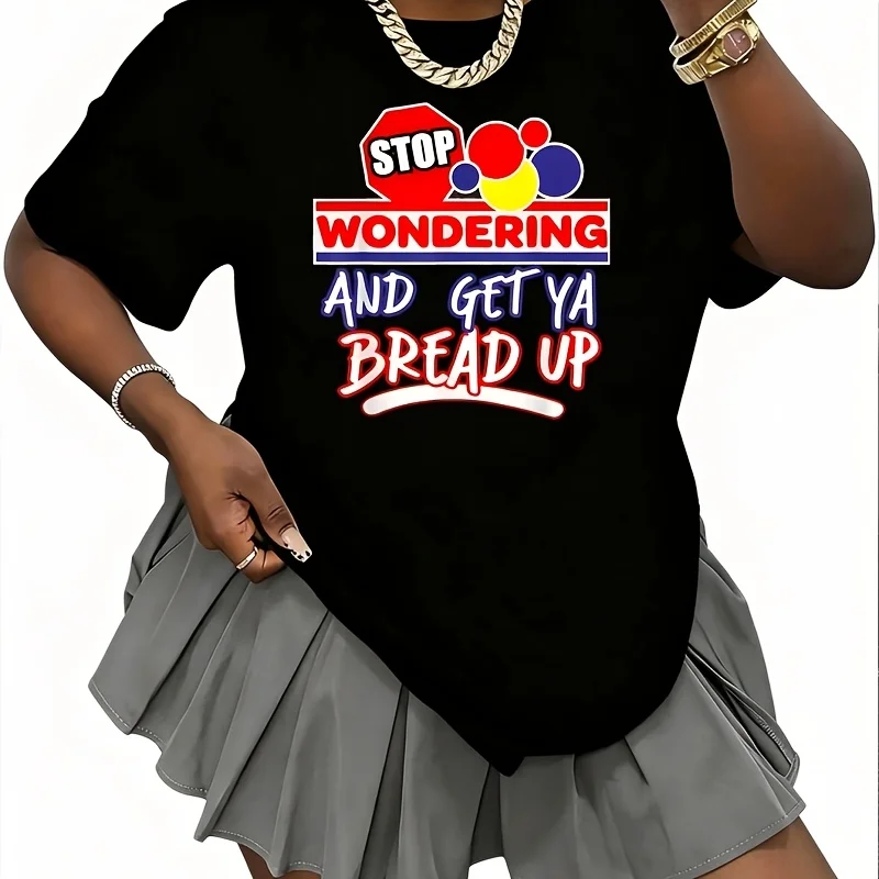 Stop Wondering and Get Ya Bread up Women's 100% Cotton T-Shirt Short Sleeve Top Casual Round Neck Fun Print Tee S-5Xl