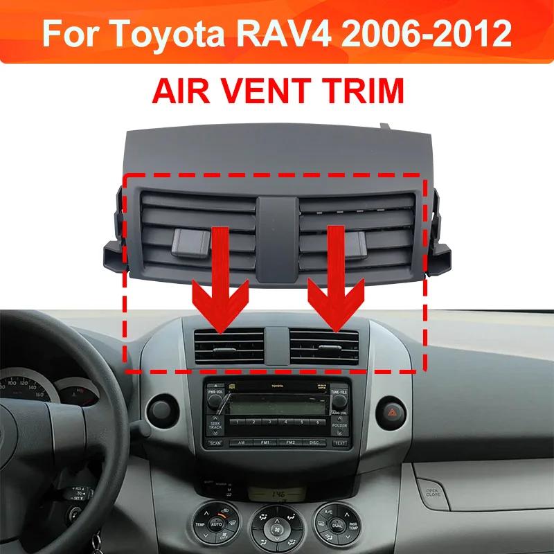 Car Accessories Audio Dash Fitting Panel Kit AC Air Vent Outlet Panel AC CONTROL PANEL For Toyota RAV4 2006-2012 AIR VENT TRIM
