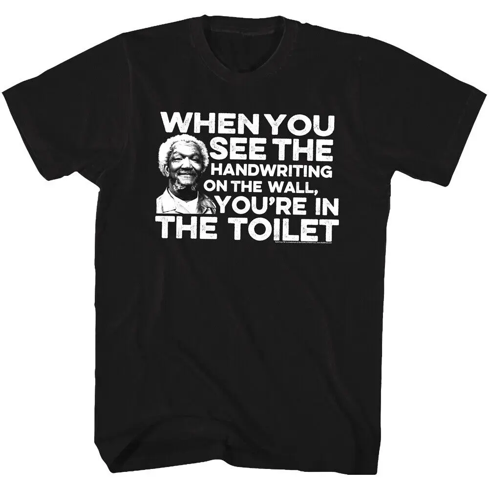 Redd Foxx Handwriting on the Wall You're in Toilet Men's T Shirt Sanford