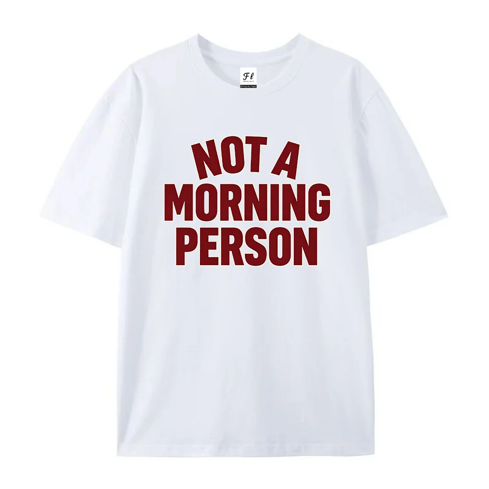 Women Not A Morning Person Graphic Print Short Sleeve T Shirt Casual Funny Slogan Tee Summer Streetwear Top ﻿