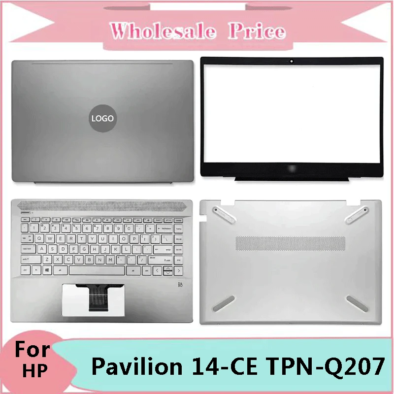 

NEW For HP Pavilion 14-CE TPN-Q207 Laptop LCD Back Cover Front Bezel Upper Palmrest Bottom Base Case Keyboard Hinges