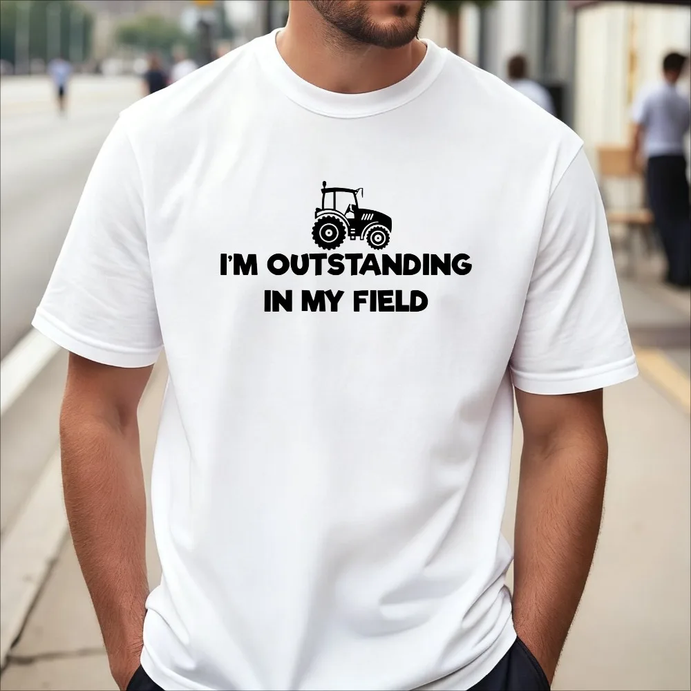 T-shirt décontracté à manches courtes pour homme et femme, humoristique et tendance, avec la citation « I'm Outstanding in My Field Tractor Farming »
