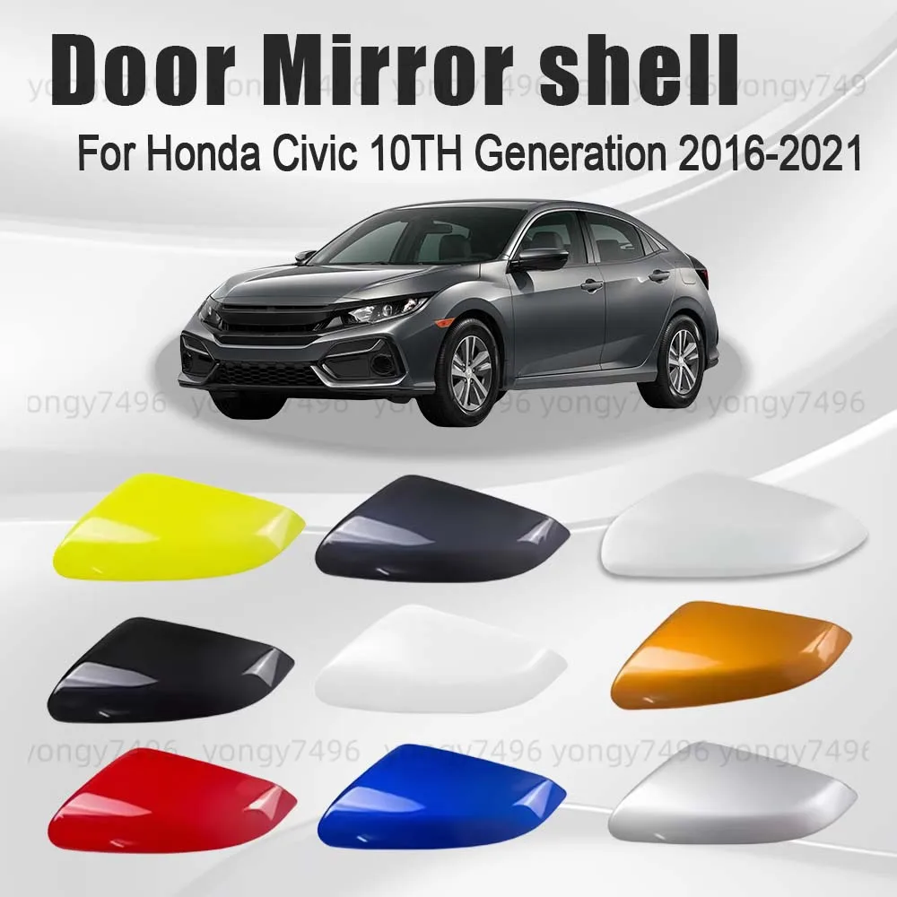 

Защитный чехол для дверного зеркала для Honda Civic 10-го поколения 2016 2017 2018 2019 2020 2021, автомобильные аксессуары заднего вида