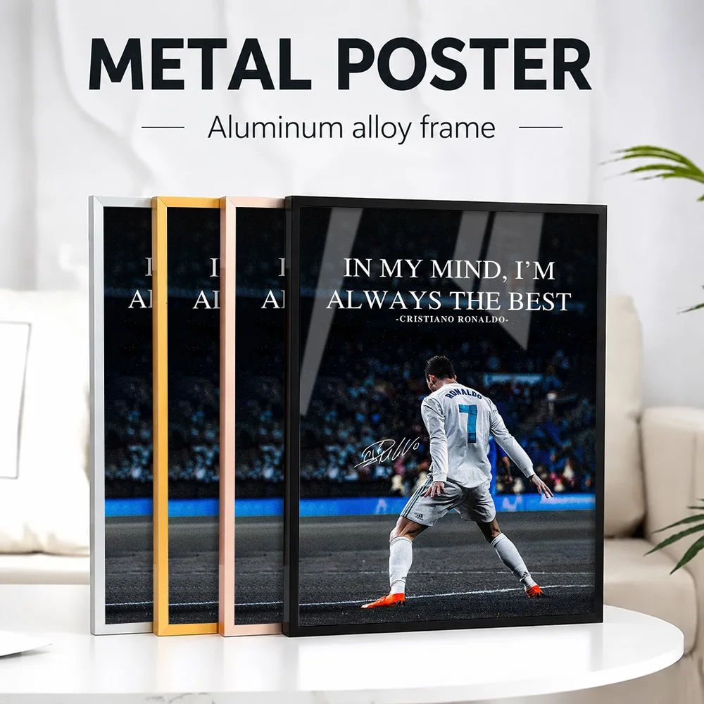 Cristiano Ronaldo: Always The Best Metal Poster With Aluminum Alloy Frame Personalized Photo Victory Style Wall Art For Office