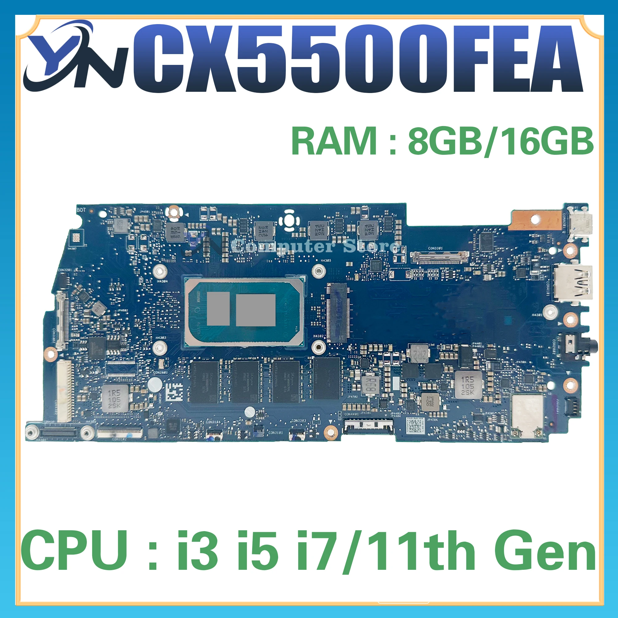 

CX5500 Mainboard For ASUS Chromebook Flip CX5 CX5500FEA Laptop Motherboard i3 i5 i7 11th Gen RAM-8GB/16GB 100% Test OK