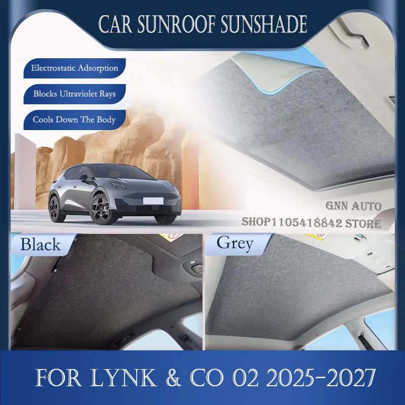 For Lynk & Co 02 II Z20 E335 SUV 2025 2026 2027 Car Skylight Sunshade Sun Shade Curtain Sunroof Pad Inner Cover Auto Accessories