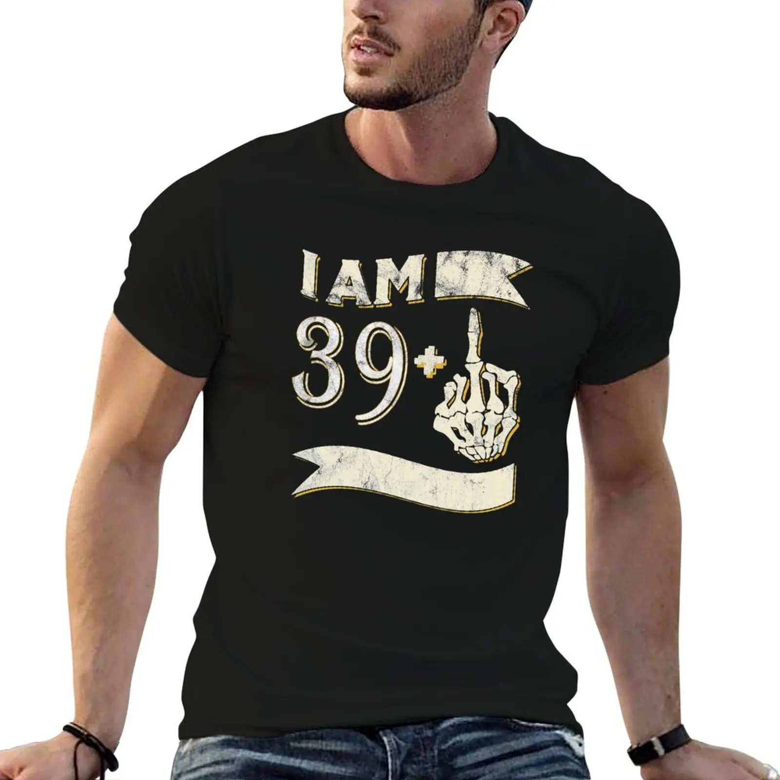 

I AM 39 + 1 I Gift idea for the 40th birthday T-Shirt t shirts with prints funny t shirts dark humor T-Shirt