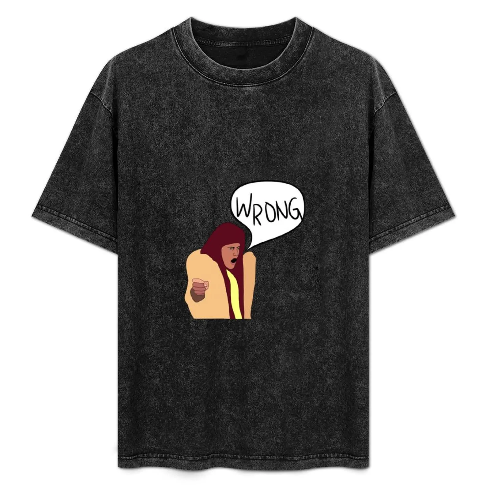 

I Think You Should Leave Wrong T-Shirt Classic Crew Neck Cotton T-Shirt