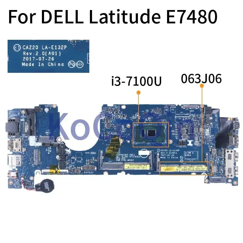 

7480 For DELL Latitude E7480 Notebook Mainboard i3-7100U CPU LA-E132P 0HNP6J 063J06 SR343 DDR4 Laptop Motherboard Tested Working