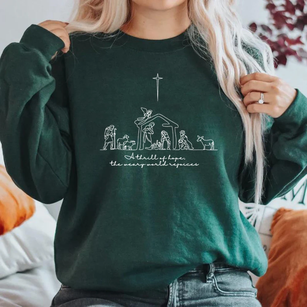 A Thrill of Hope The Weary World Rejoices Sweatshirt Christian Christmas Sweatshirt Nativity Scene Sweater Jesus Hoodies Top