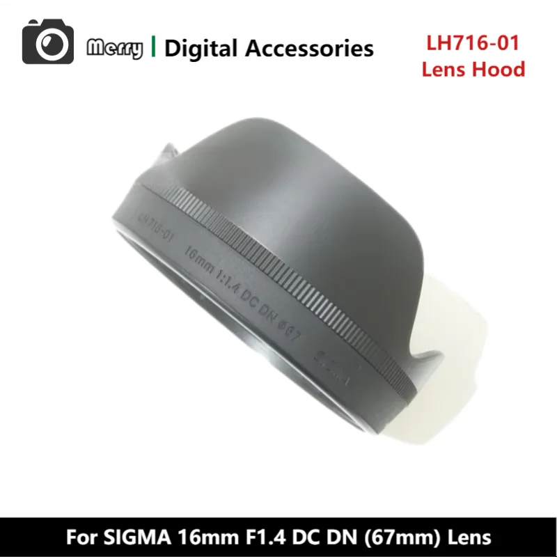 New Original Genuine Front Lens Hood LH716-01 For SIGMA 16mm F1.4 DC DN (67mm) Lens