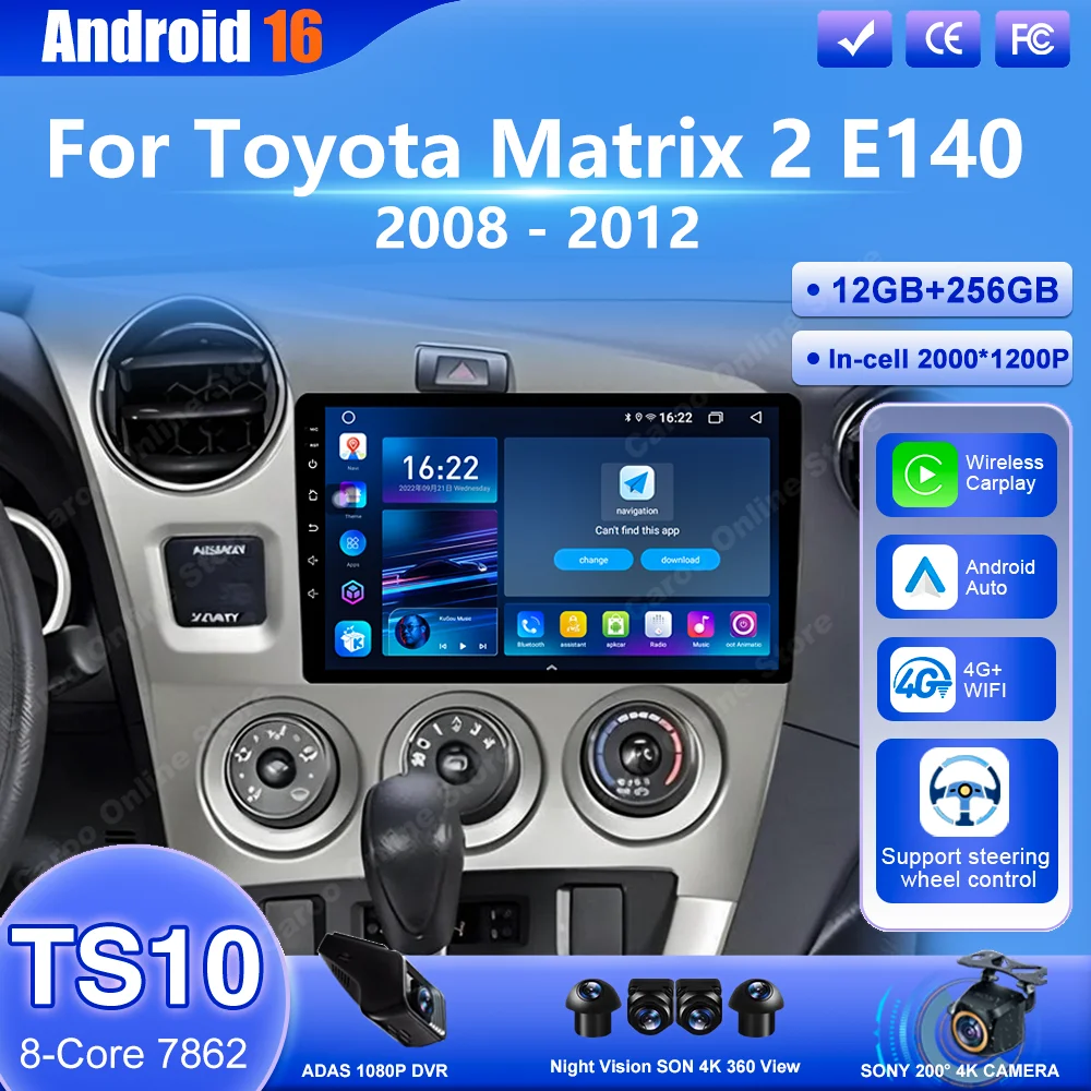

Android 16 For Toyota Matrix 2 E140 2008 2009 2010 2011 2012 Auto Radio Car Multimedia Video Player GPS Navigation Carplay Wifi