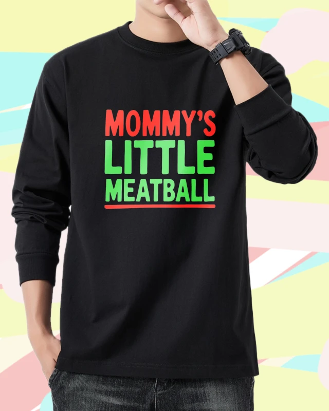 

T shirt men autumn Comfortable Sportswear man Long sleeves Graphic tee Mommy's Little Meatball essentials Solid color Printed t
