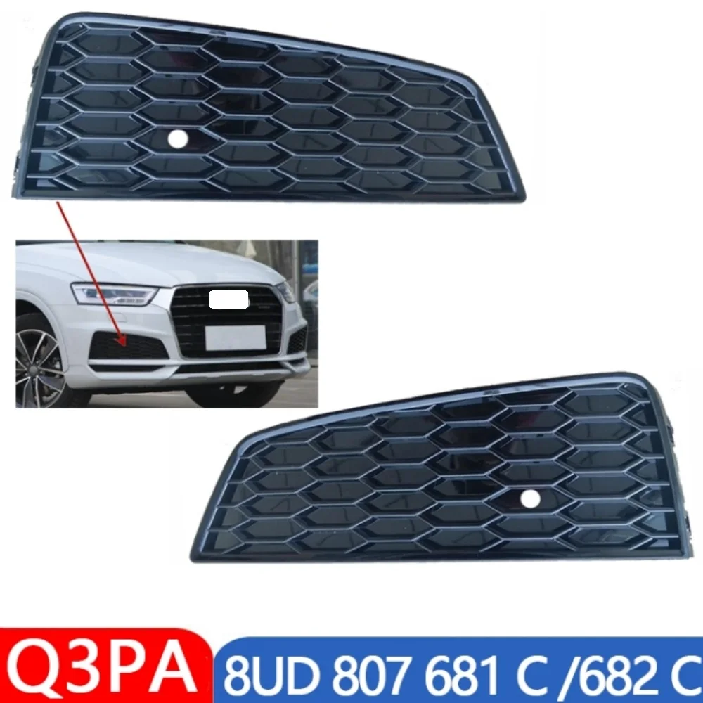 

Front bumper grille fog lamp cover For Audi Q3 PA 2018 OEM 8UD807681C 8UD807682C 8UD807925 8UD807926